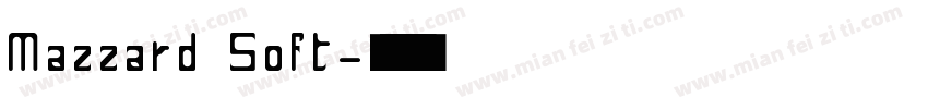 Mazzard Soft字体转换